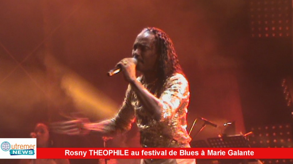 [ Vidéo] Guadeloupe. Festival de blues à Marie Galante avec Rosny THEOPHILLE et Dissonance