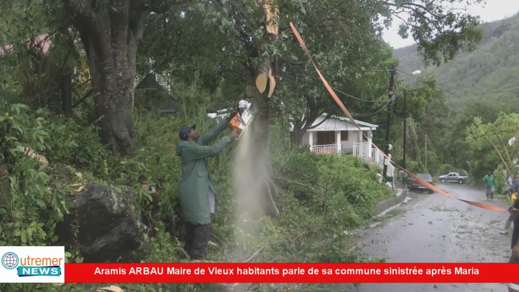 [Vidéo] Aramis ARBAU Maire de Vieux habitants parle de sa commune sinistrée après l ouragan Maria