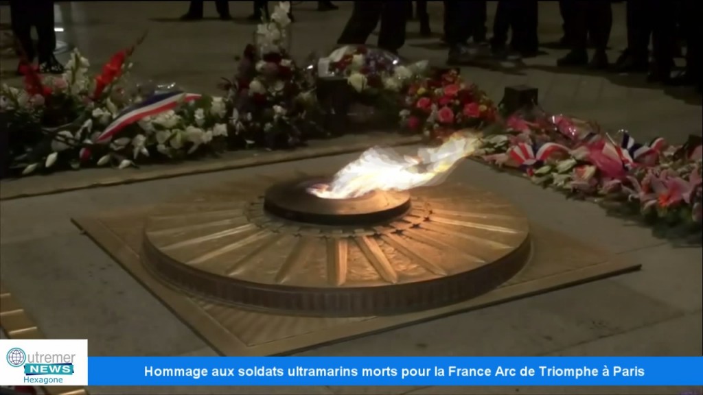 [Vidéo]HEXAGONE. Hommage aux soldats ultramarins morts pour la France Arc de Triomphe à Paris.