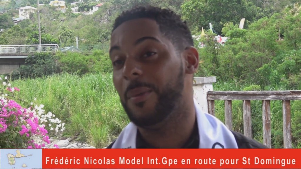 [Vidéo] GUADELOUPE. Frédéric NICOLAS en Route pour St Domingue