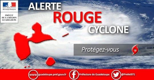 GUADELOUPE. Niveau de vigilance : ROUGE Danger : Cyclone
