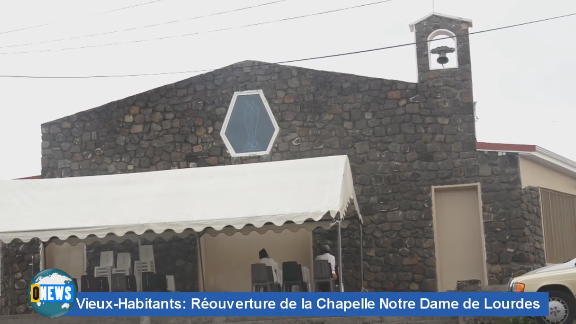 [Vidéo]Onews Guadeloupe. Réouverture de la Chapelle notre dame de Lourdes à Vieux habitants