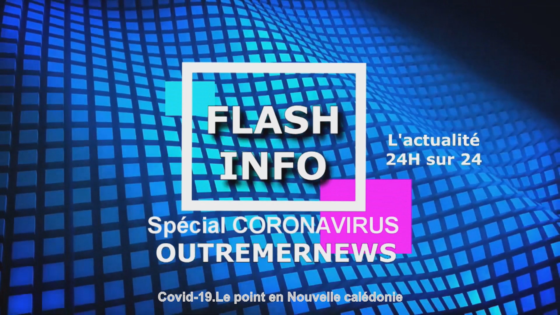 [Vidéo] Covid 19 Le point en nouvelle Calédonie (Caledonia)