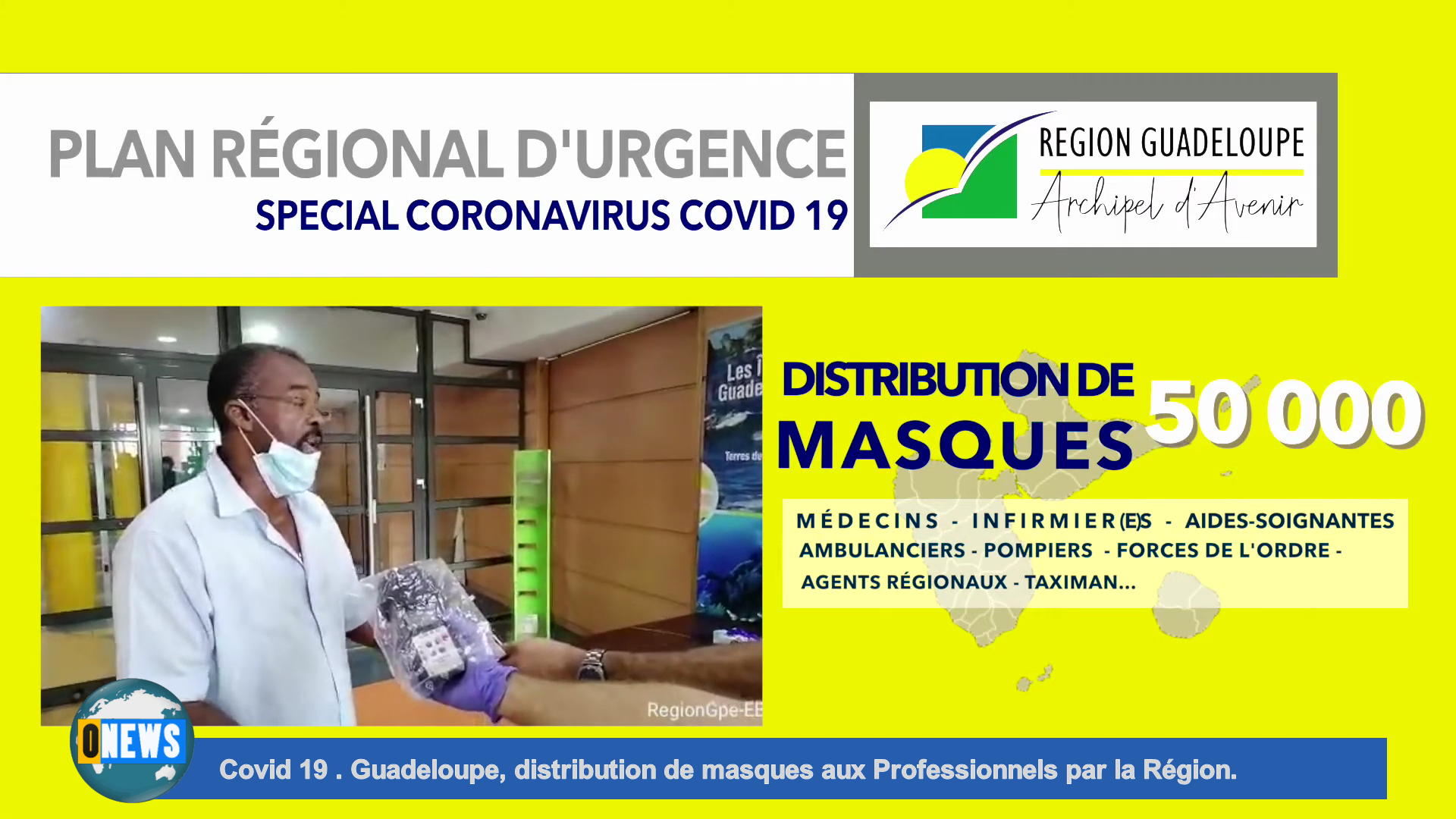 [Vidéo] Covid 19 Guadeloupe, distribution de masques aux Professionnels par la Région