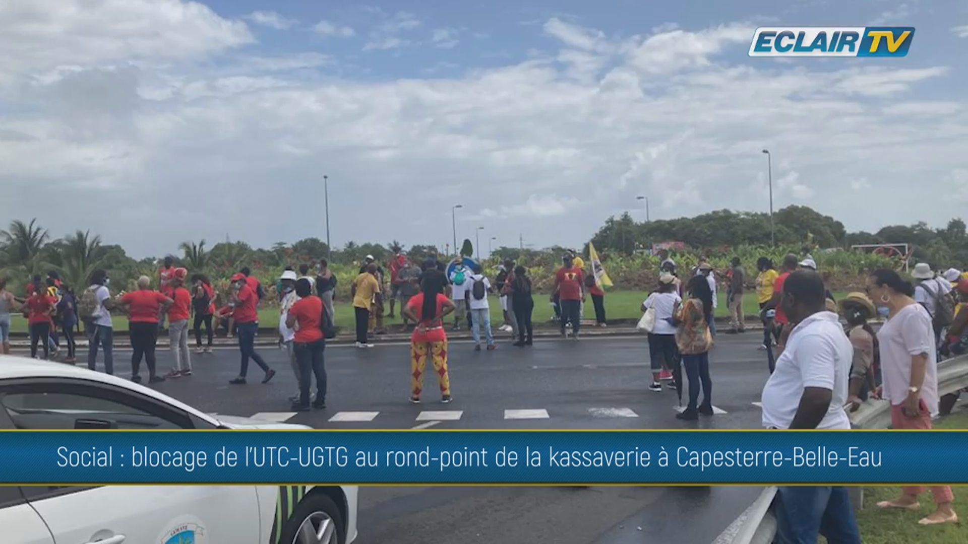 Onews Guadeloupe. Le rond point de la Kassaverie à Capesterre bloqué par l UTC UGTG (ECLAIR TV)