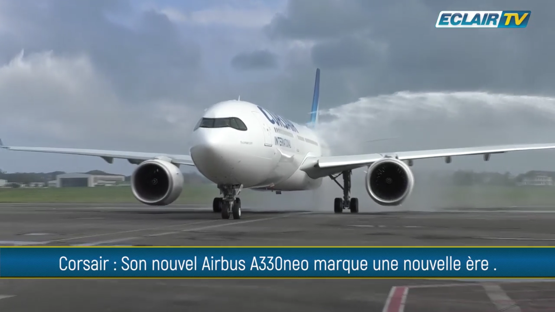 [Vidéo] Onews Guadeloupe. Corsair.Arrivée à Pôle Caraïbes du nouvel Airbus A330neo