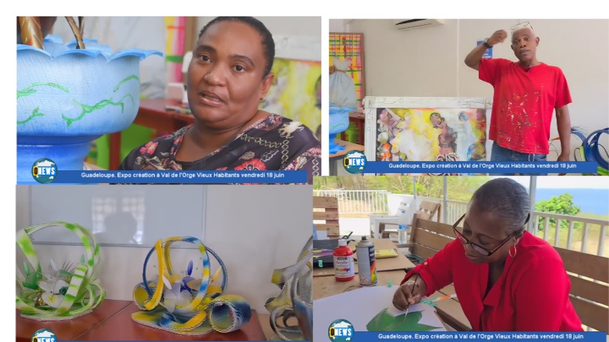 [Vidéo]Onews Guadeloupe. Expo création à Val de l’Orge Vieux Habitants vendredi 18 juin