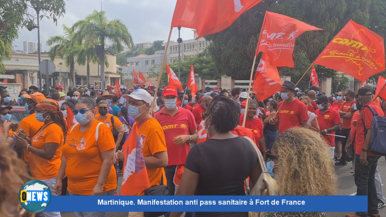 [Vidéo) Martinique. Manifestation anti pass Sanitaire à Fort de France