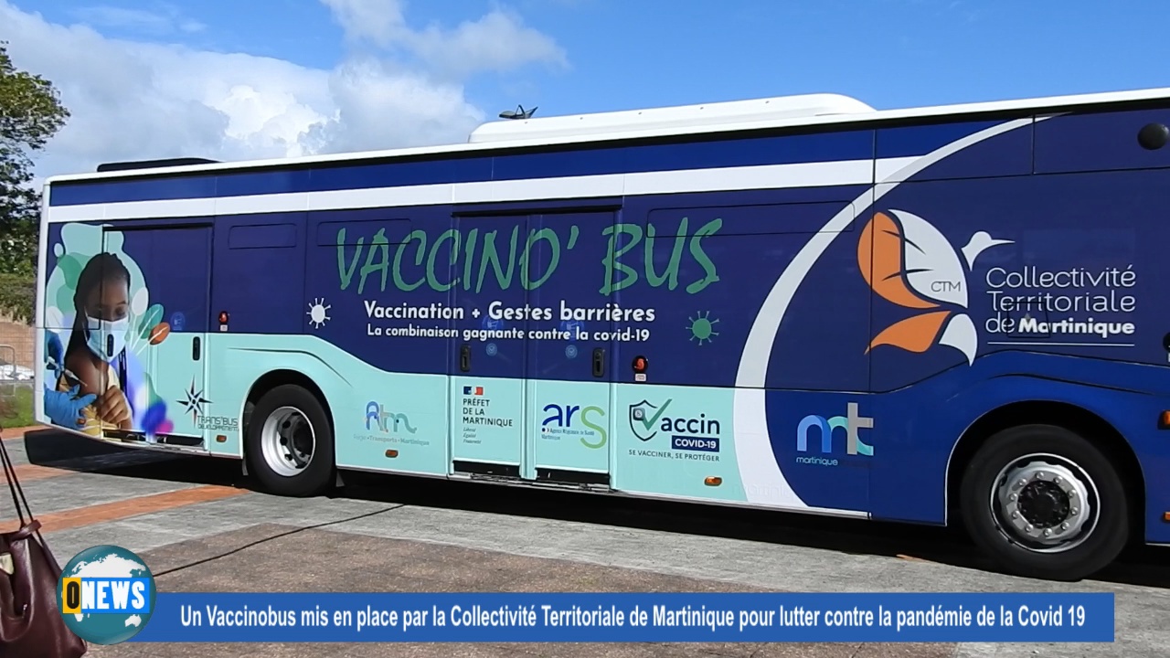 [Vidéo]Martinique. La Collectivité Territoriale met en place un Vaccino’ bus