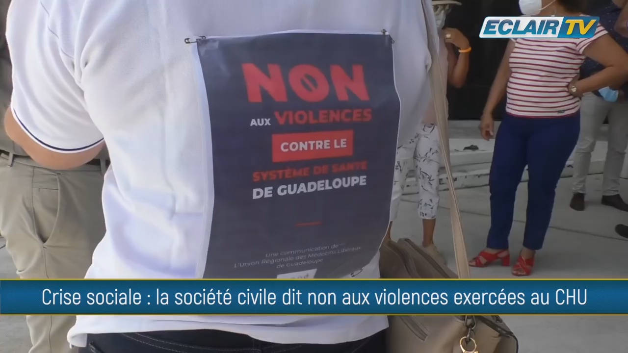 [Vidéo] Guadeloupe. Non aux violences exercées au CHU ce samedi (Eclair Tv)