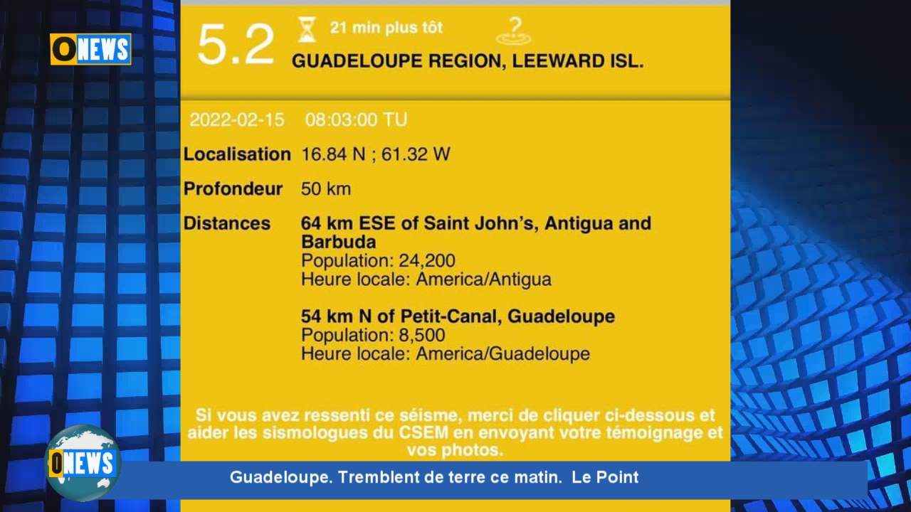 [Vidéo] Guadeloupe. Tremblement de terre de magnitude 5,2. Le point