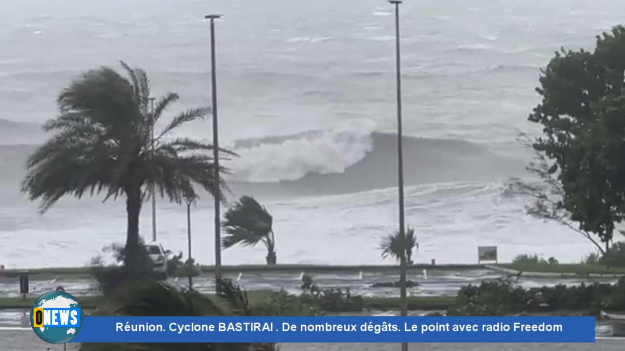 [Vidéo] Réunion. Cyclone BASTIRAI. Alerte rouge levée . De nombreux dégâts. Le point avec radio Freedom