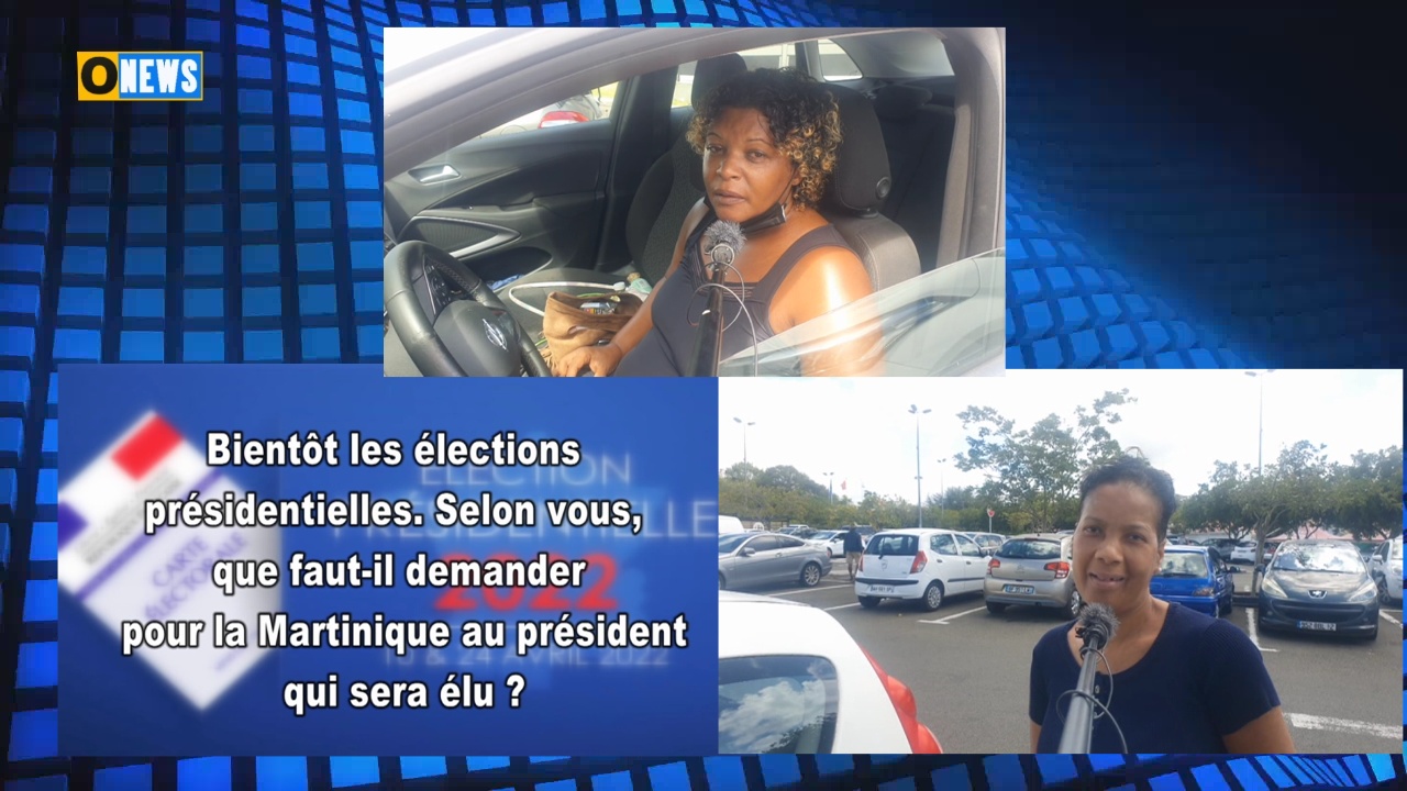 [Vidéo] Que demandent les martiniquais au Président de la République qui sera élu