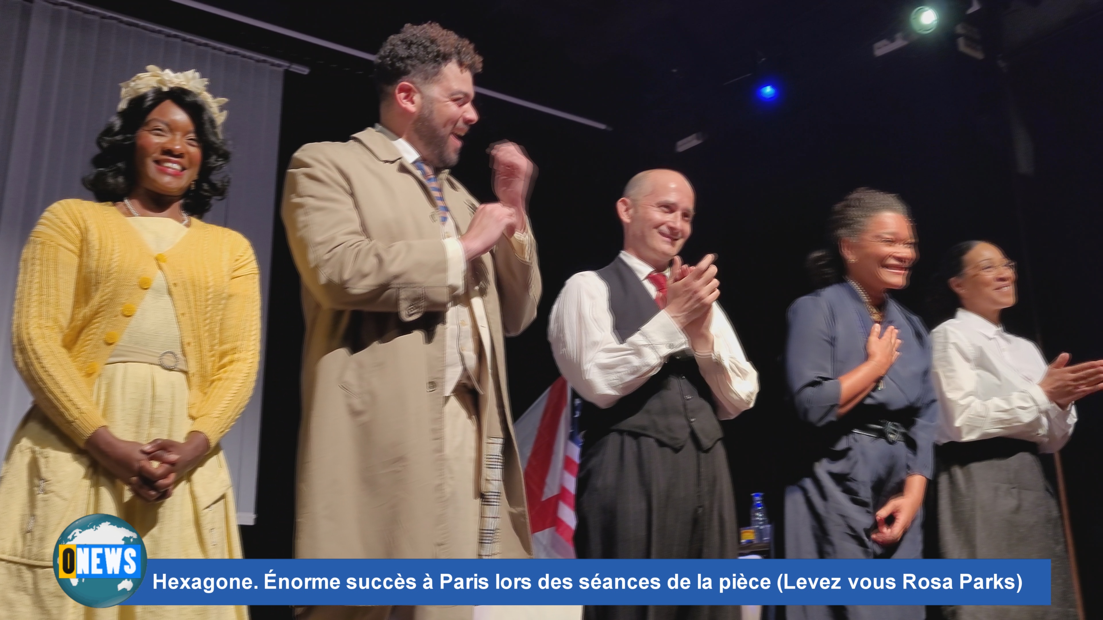 [Vidéo] Hexagone. Énorme succès à Paris lors des séances de la pièce de Théâtre (Levez vous Rosa Parks)