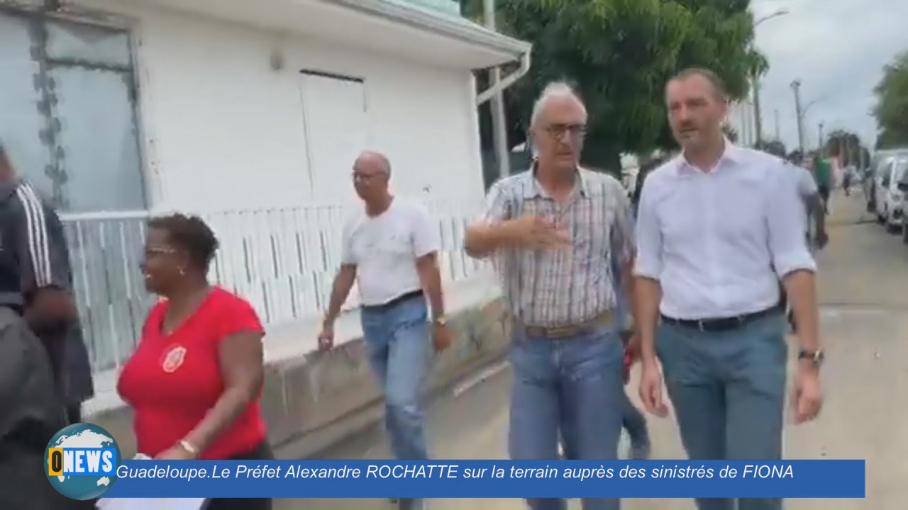 [Vidéo] Guadeloupe. Le Préfet sur le terrain auprès des sinistrés de FIONA