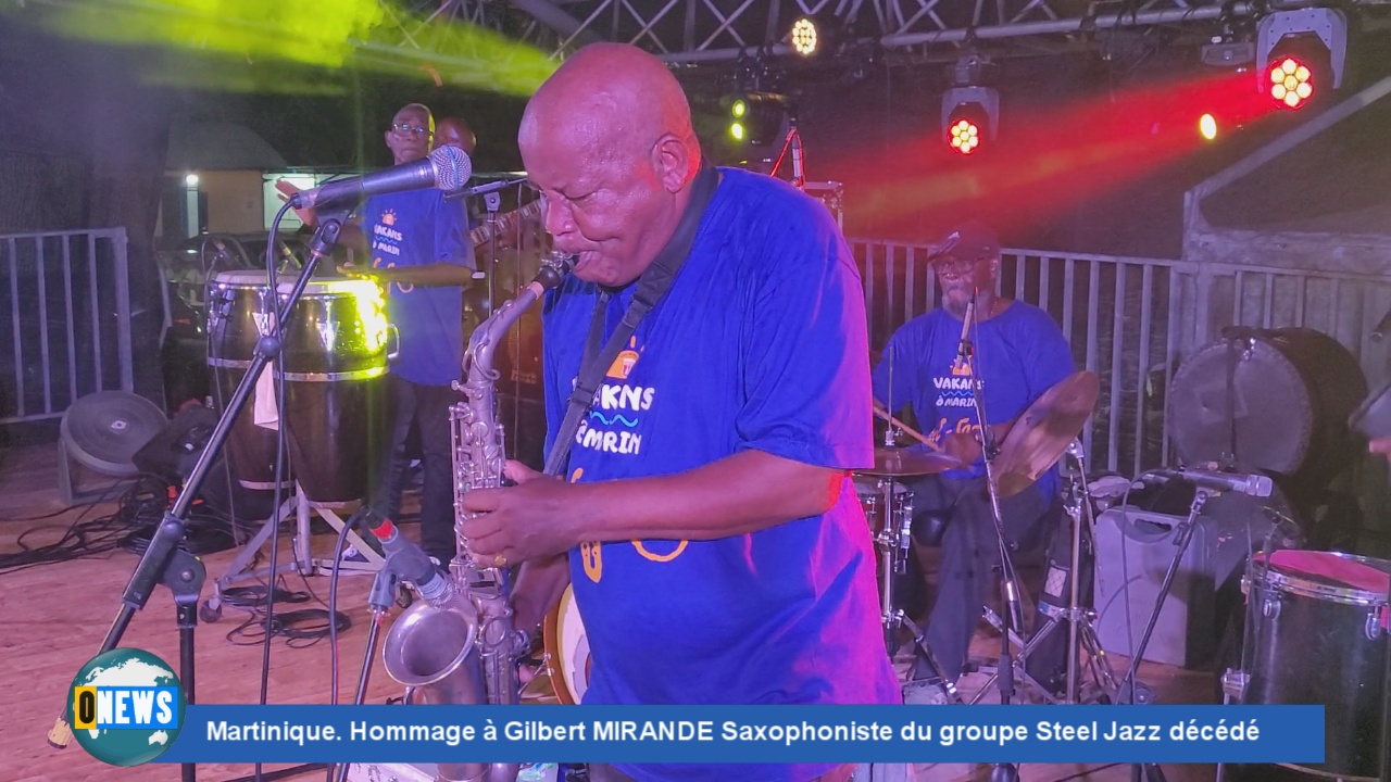 Martinique. Hommage à Gilbert MIRANDE Saxophoniste du groupe Steel Jazz décédé