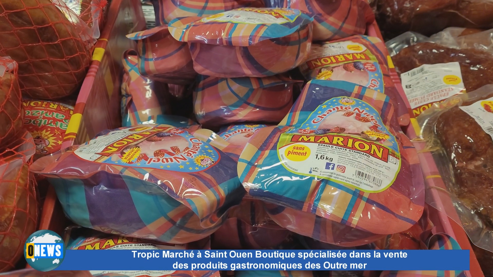 [Vidéo] Tropic Marché à Saint Ouen Boutique spécialisée dans la vente des produits gastronomiques des Outre mer