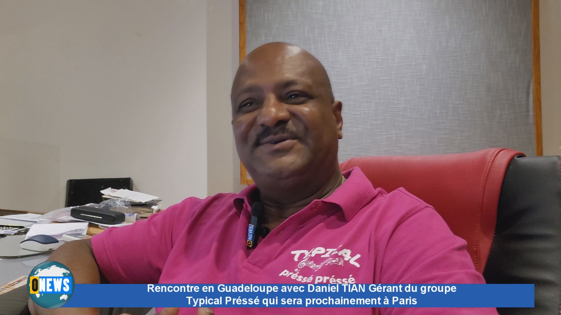 [Vidéo] Rencontre en Guadeloupe avec Daniel TIAN Gérant du groupe Typical Préssé Préssé qui sera prochainement à Paris