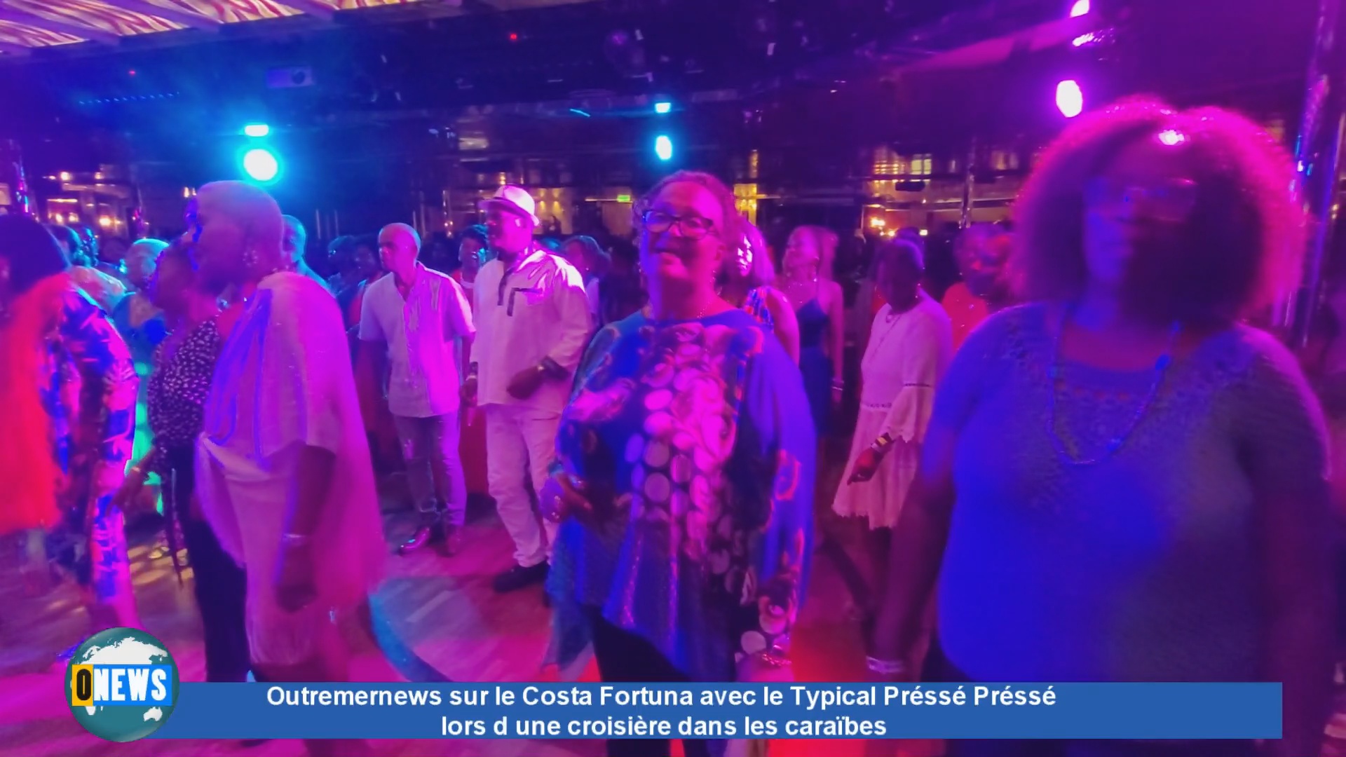 [Vidéo] Le Typical préssé préssé sur le Costa fortuna lors d une croisière dans les caraïbes (1er reportage)