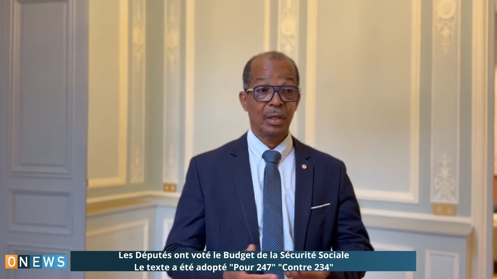 Onews. Réaction de Élie CALIFER Député de Guadeloupe suite au vote du Budget de la  Sécurité Sociale à l Assemblée Nationale.