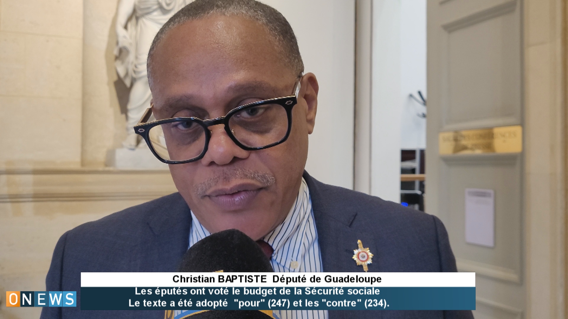Onews. Réaction de Christian BAPTISTE Député de Guadeloupe suite au vote du Budget de la  Sécurité Sociale à l Assemblée Nationale.