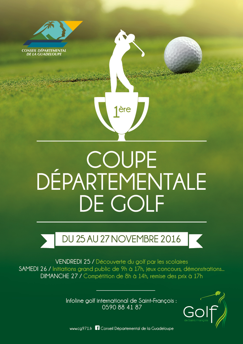 GUADELOUPE. 1ère Coupe Départementale de Golf ce	week-end.