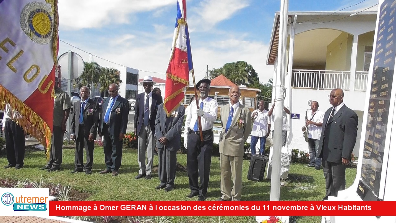 [vidéo] GUADELOUPE. Hommage à Omer GERAN à l’occasion des cérémonies du 11 novembre à Vieux habitants.