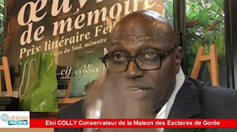 [Vidéo] HEXAGONE. Eloi COLLY Conservateur de la Maison des Esclaves de Gorée