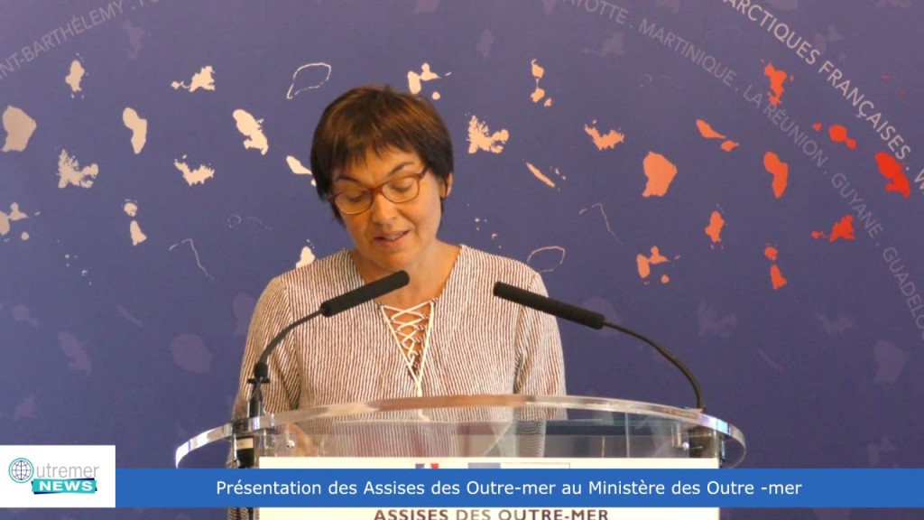 [Vidéo] Annick GIRARDIN Ministre des Outre mer présente officiellement les Assises des Outre mer