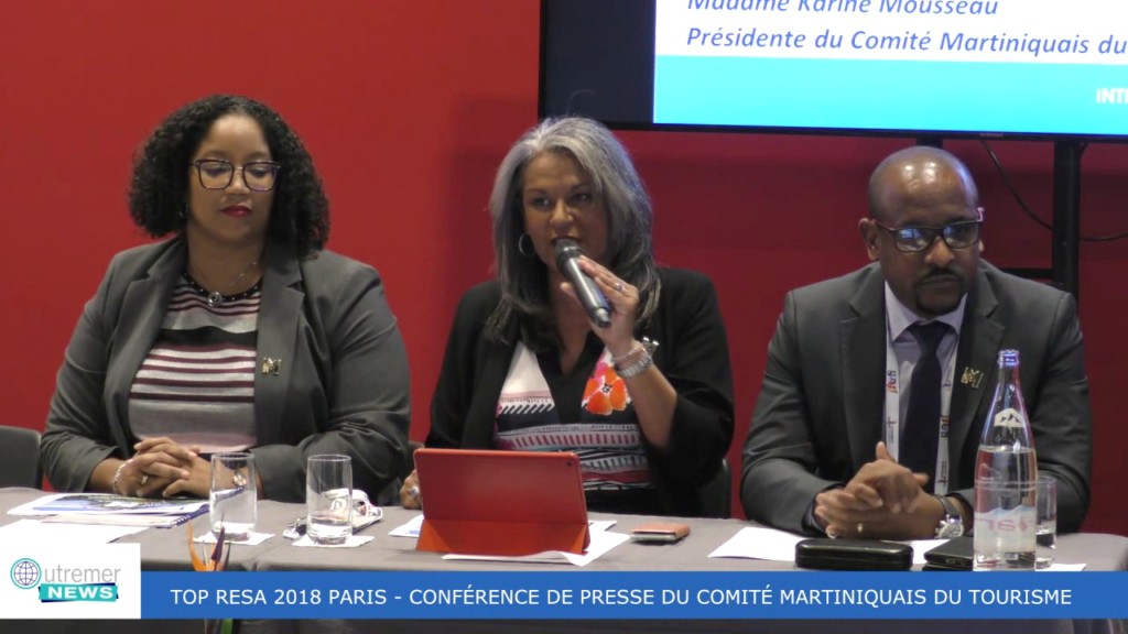 [Vidéo] MARTINIQUE. TOP RESA 2018 Conférence de presse du Comité Martiniquais du Tourisme