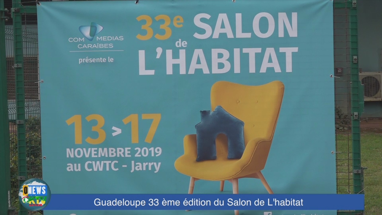 [Vidéo] Onews Guadeloupe. Le Salon de l Habitat 2019