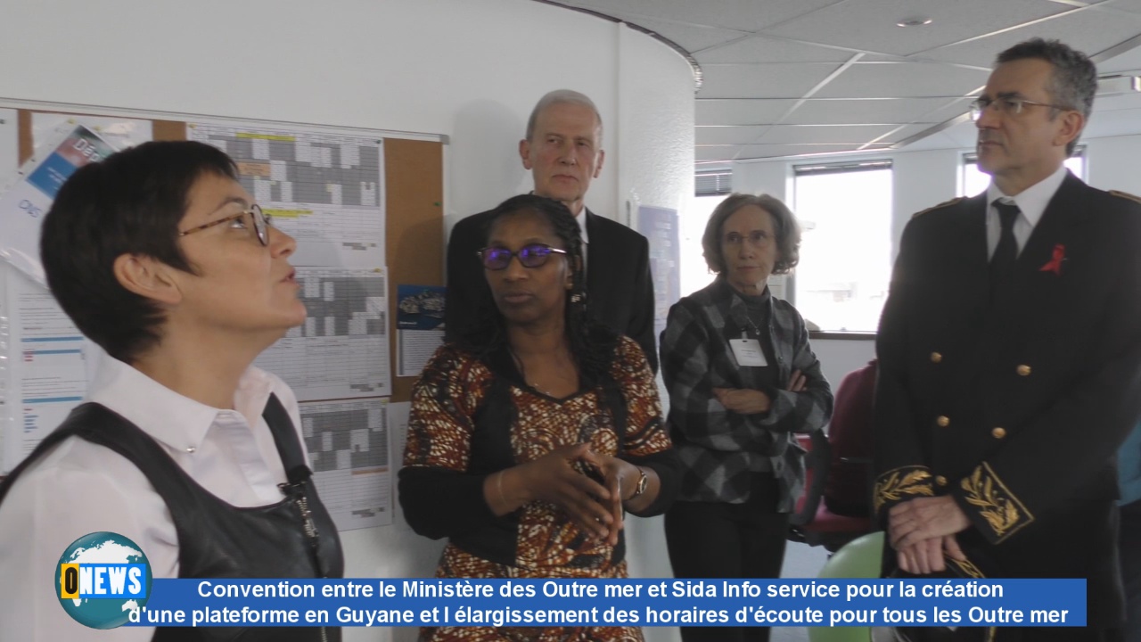 [Vidéo] Onews.Convention entre le Ministère et sida info service création d une plateforme en Guyane et l’élargissement des horaires d’écoute pour l ensemble des Outre mer