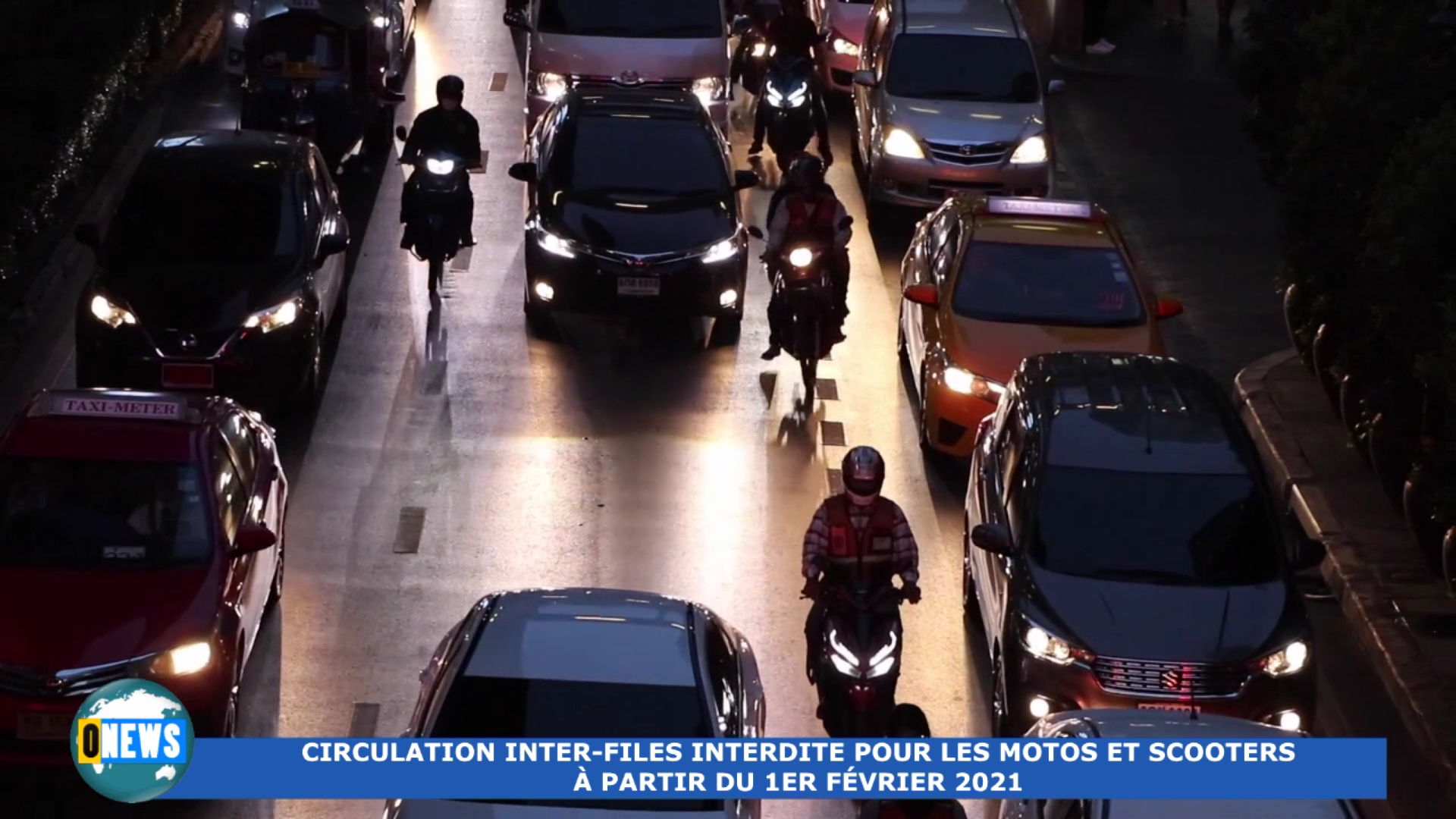 [Vidéo] A compter du 1er Février interdiction pour les 2 roues de circuler entre 2 files de voitures.