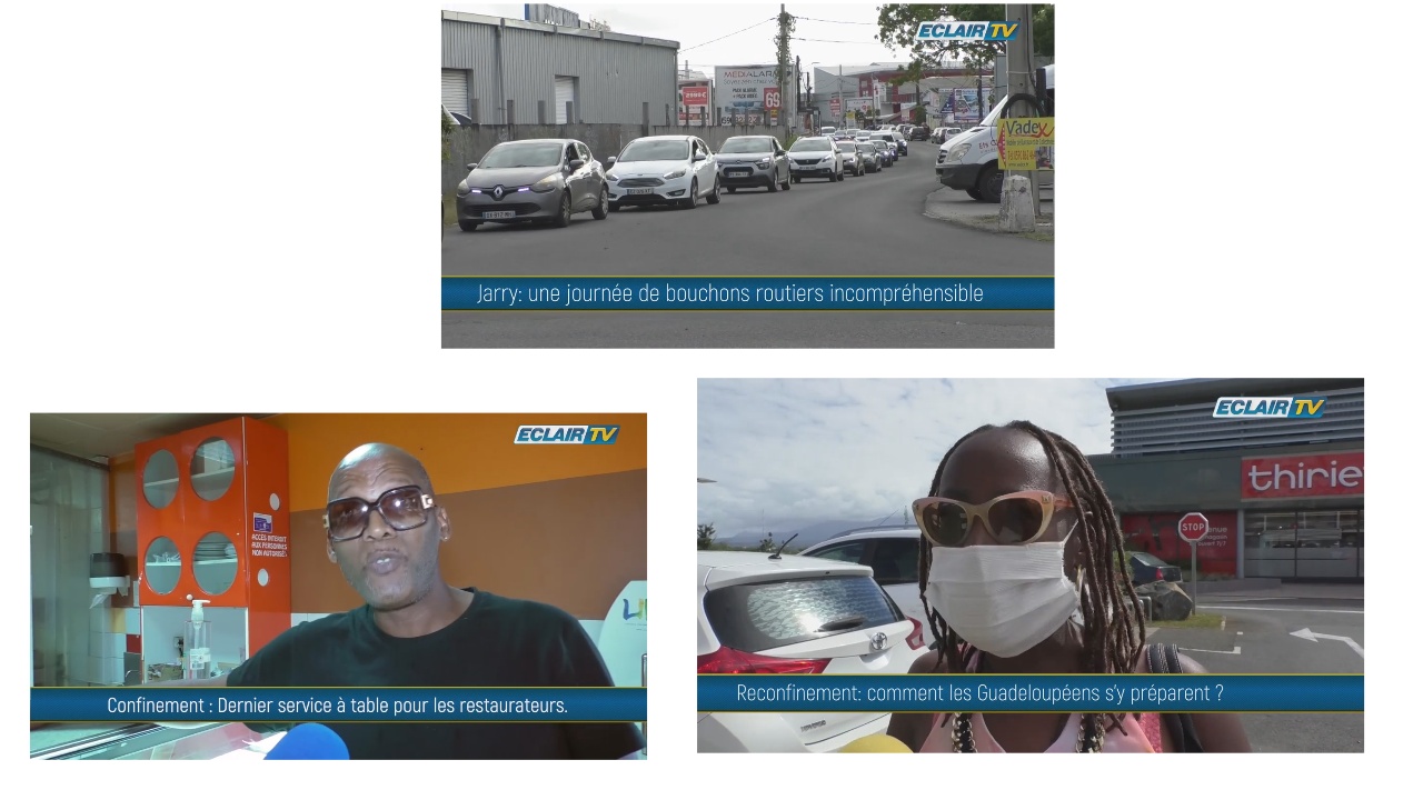 [Vidéo] Onews Guadeloupe. Flash info Eclair TV. A la une le reconfinement dès ce mardi pendant 3 semaines.