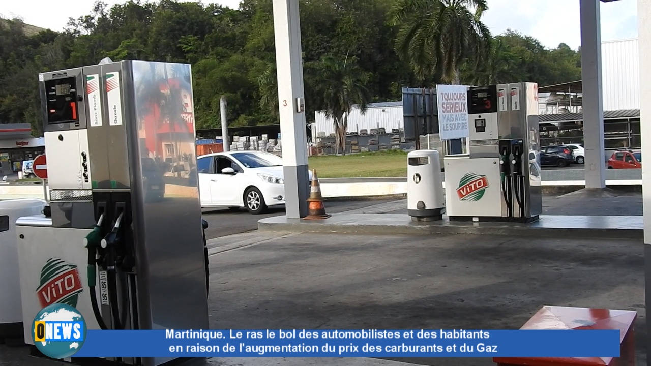 Onews Martinique. Augmentation prix carburants et Gaz. Le ras le bol des usagers.