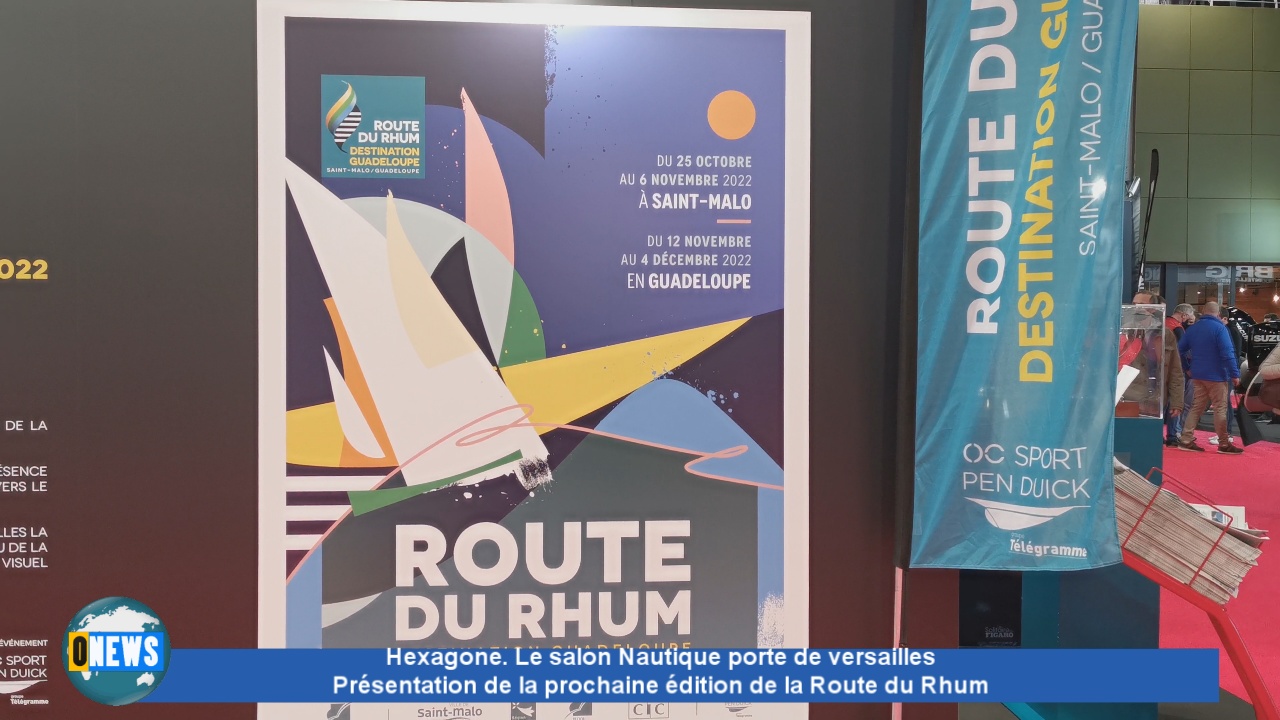[Vidéo] Hexagone. Salon nautique à Paris. Présentation de la Route du rhum 2022