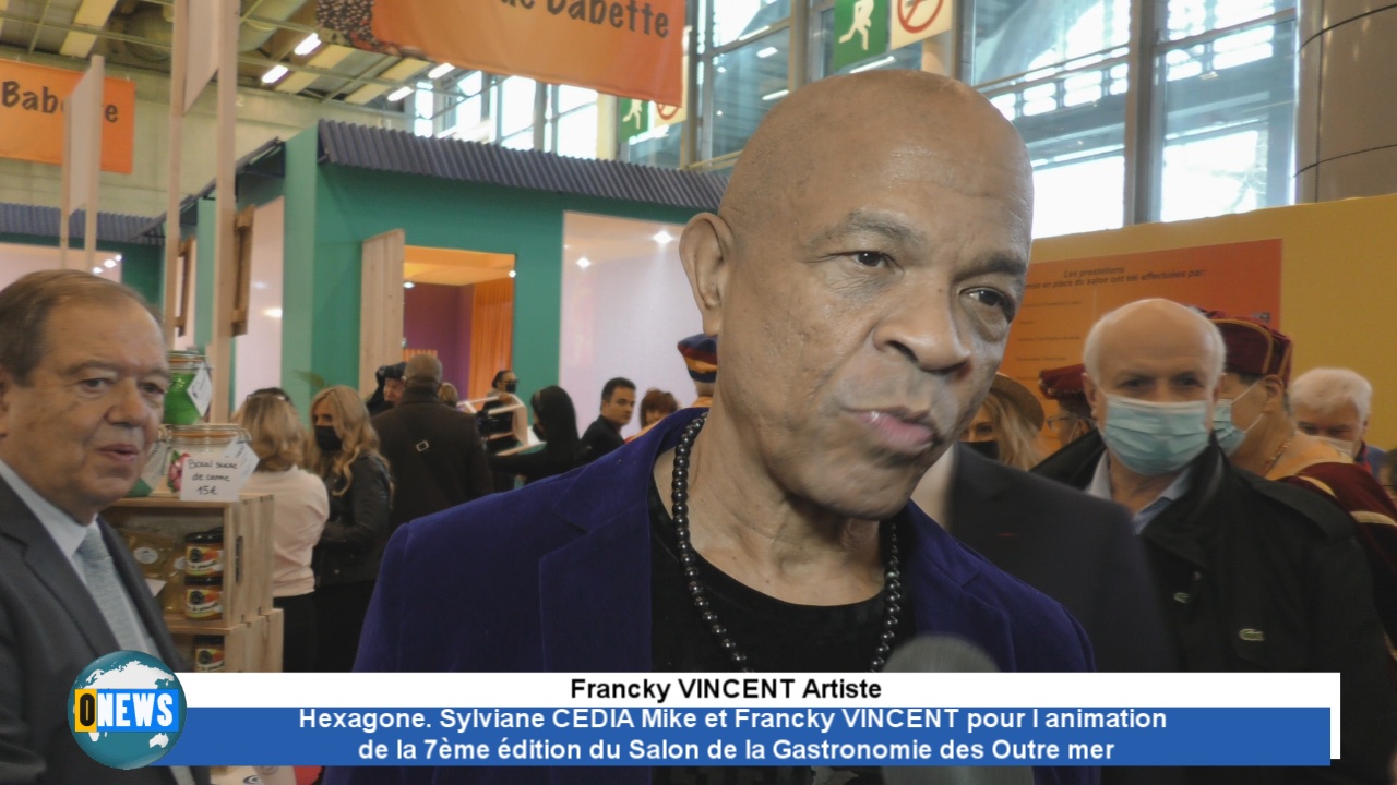 [Vidéo] Hexagone. Sylviane CEDIA, Francky VINCENT et Mike ai salon de la Gastronomie des Outre mer