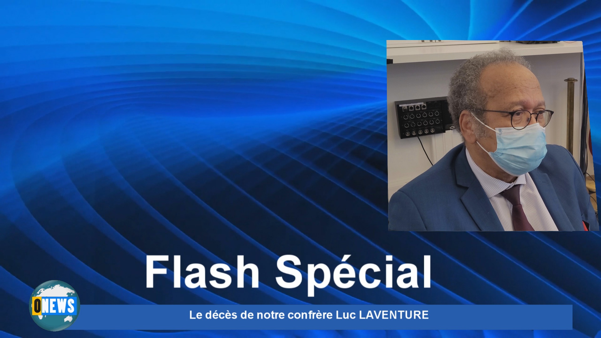 [Vidéo] Notre confrère Luc LAVENTURE est décédé