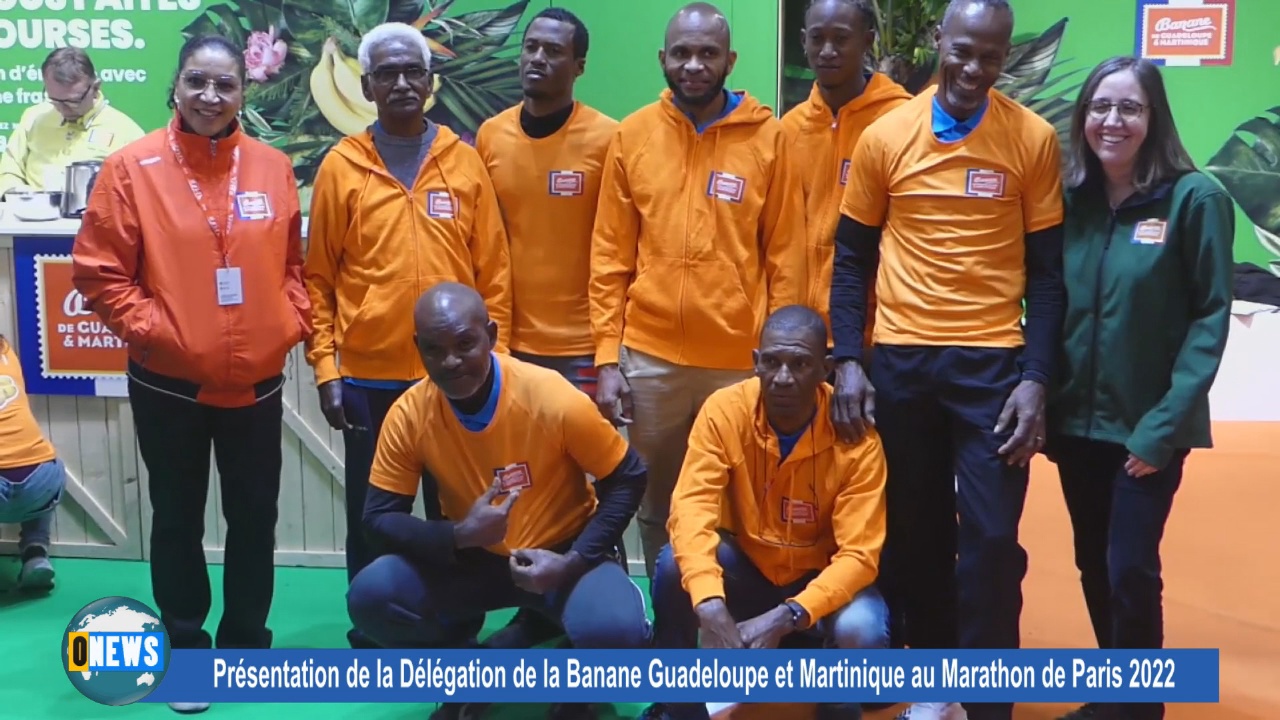 [Vidéo]Onews  Hexagone Présentation de la Banane Guadeloupe et Martinique au Marathon de Paris 2022