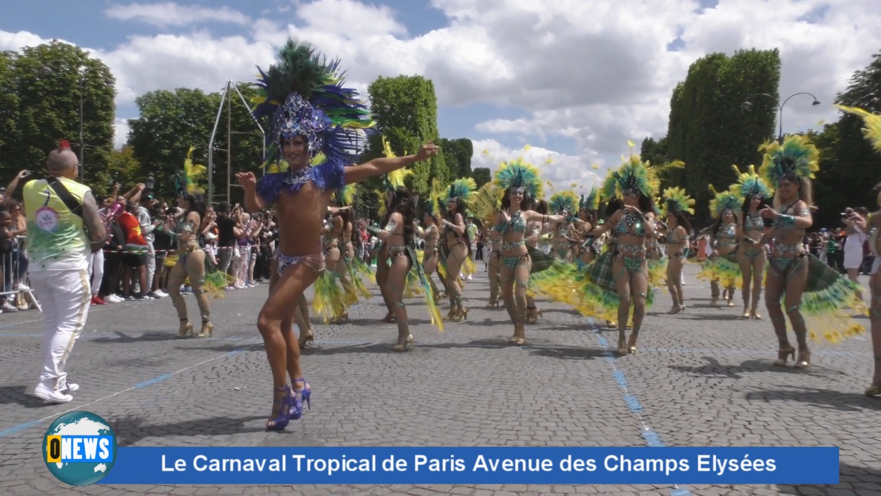 [Vidéo]Le Carnaval Tropical de Paris Avenue des Champs Elysées