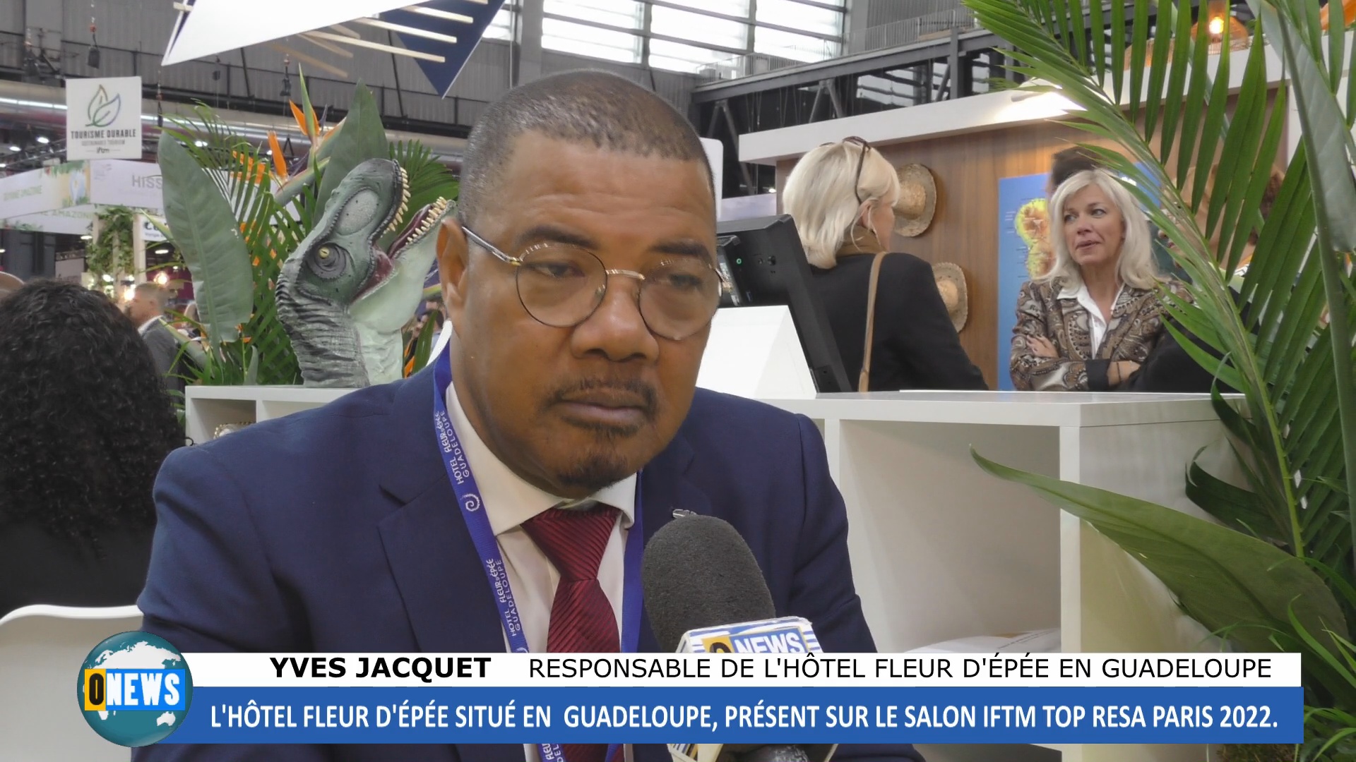 [Vidéo] Au Salon Top resa avec Yves JACQUET Directeur de l Hôtel Fort Fleur d Épée