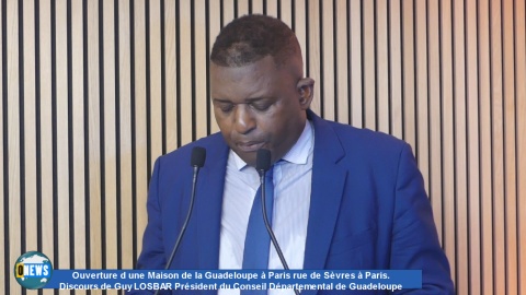 Onews. Ouverture d une Maison de la Guadeloupe à Paris.Discours de Guy LOSBAR Président du Conseil Départemental de Guadeloupe