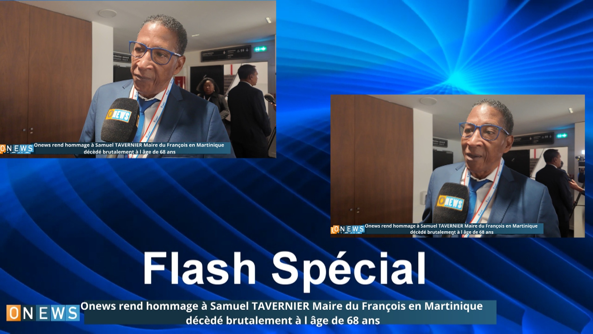 Onews rend hommage à Samuel TAVERNIER Maire du François en Martinique décèdé brutalement à l âge de 68 ans